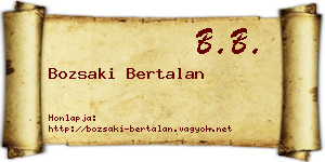 Bozsaki Bertalan névjegykártya